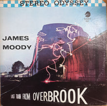 Load image into Gallery viewer, James Moody : Last Train From Overbrook (LP, Album, RE)