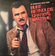 Laden Sie das Bild in den Galerie-Viewer, Various : The Soundtrack Music From Burt Reynolds Sharky's Machine (LP, Album, Jac)