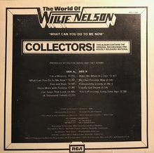 Load image into Gallery viewer, Willie Nelson : What Can You Do To Me Now (LP, Comp, Ind)