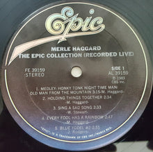 Laden Sie das Bild in den Galerie-Viewer, Merle Haggard : The Epic Collection (Recorded Live) (LP, Album, Car)