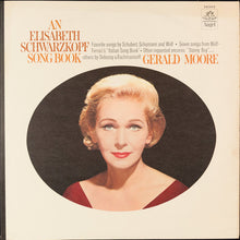 Load image into Gallery viewer, Elisabeth Schwarzkopf, Gerald Moore : An Elizabeth Schwarzkopf Song Book (LP, Album, Mono)