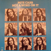 Load image into Gallery viewer, Pete Carr : Not A Word On It (LP, Album, RI )