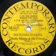 Laden Sie das Bild in den Galerie-Viewer, Shelly Manne & His Friends : Modern Jazz Performances Of Songs From My Fair Lady (LP, Album, Mono, RE, RP, Pin)