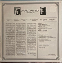 Charger l'image dans la galerie, Jackie & Roy : East Of Suez (LP, Album)