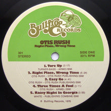Load image into Gallery viewer, Otis Rush : Right Place, Wrong Time (LP, Album)