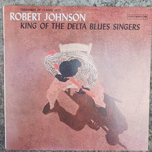 Laden Sie das Bild in den Galerie-Viewer, Robert Johnson : King Of The Delta Blues Singers (LP, Comp, Mono, RE)