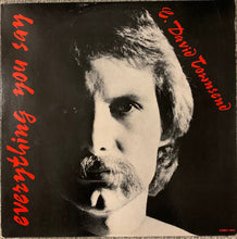 Laden Sie das Bild in den Galerie-Viewer, C. David Townsend : Everything You Say (LP, Album)