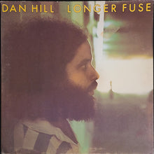 Laden Sie das Bild in den Galerie-Viewer, Dan Hill : Longer Fuse (LP, Album, Ter)