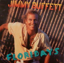 Load image into Gallery viewer, Jimmy Buffett : Floridays (LP, Album, Glo)