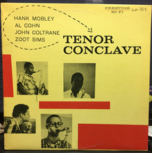Charger l'image dans la galerie, Hank Mobley / Al Cohn / John Coltrane / Zoot Sims : Tenor Conclave (LP, Album, Mono, RE, Pit)