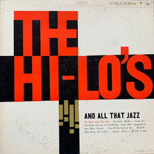 Load image into Gallery viewer, The Hi-Lo's With The Marty Paich Dek-Tette : The Hi-Lo's And All That Jazz (LP, Album, Mono, Hol)