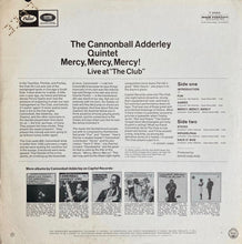 Load image into Gallery viewer, The Cannonball Adderley Quintet : Mercy, Mercy, Mercy! - Live At "The Club" (LP, Album, Mono, Scr)