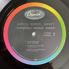 Load image into Gallery viewer, The Cannonball Adderley Quintet : Mercy, Mercy, Mercy! - Live At "The Club" (LP, Album, Mono, Scr)