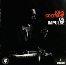 Laden Sie das Bild in den Galerie-Viewer, John Coltrane : On Impulse (CD, Comp)