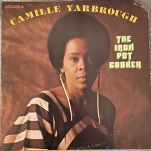 Laden Sie das Bild in den Galerie-Viewer, Camille Yarbrough : The Iron Pot Cooker (LP, Album)