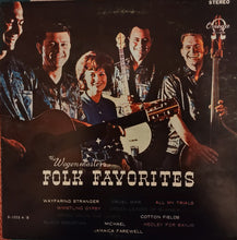 Load image into Gallery viewer, The Wagonmasters : Folk Favorites (LP)