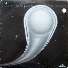 Load image into Gallery viewer, Stan Kenton : Journey To Capricorn (LP, Album)