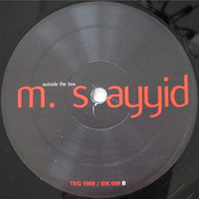 Load image into Gallery viewer, M. Sayyid : Outside The Box (12")