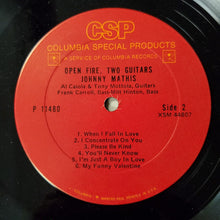 Laden Sie das Bild in den Galerie-Viewer, Johnny Mathis : Open Fire, Two Guitars (LP, Album, RE)