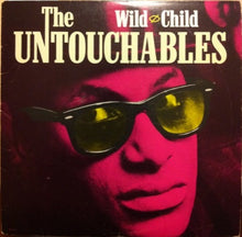 Laden Sie das Bild in den Galerie-Viewer, The Untouchables (7) : Wild Child (LP, Album, Pin)