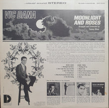Laden Sie das Bild in den Galerie-Viewer, Vic Dana : Moonlight And Roses (LP)