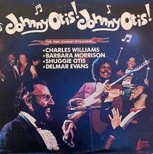 Charger l'image dans la galerie, Johnny Otis : Johnny Otis! Johnny Otis!: The 1984 Johnny Otis Show (LP, Album, Rai)