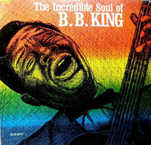 Load image into Gallery viewer, B.B. King : The Incredible Soul Of B.B. King (LP, Album, RE, Gat)