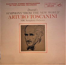 Load image into Gallery viewer, Dvořák* - Arturo Toscanini, NBC Symphony Orchestra : Dvořák's Symphony "From The New World" (LP, Album, Ind)