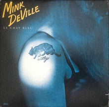 Laden Sie das Bild in den Galerie-Viewer, Mink DeVille : Le Chat Bleu (LP, Album)