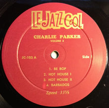 Charger l'image dans la galerie, Charlie Parker : Le Jazz Cool, Historical Recordings, Vol. 3 (LP, Comp)