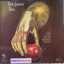 Laden Sie das Bild in den Galerie-Viewer, Bob James : Two (LP, Album, Promo, San)