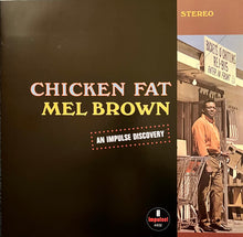 Laden Sie das Bild in den Galerie-Viewer, Mel Brown : Chicken Fat (LP, Album, RE, Gat)