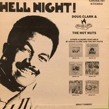 Load image into Gallery viewer, Doug Clark & The Hot Nuts : Hell Night! (LP, Album)