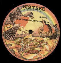 Laden Sie das Bild in den Galerie-Viewer, England Dan & John Ford Coley : Some Things Don't Come Easy (LP, Album)