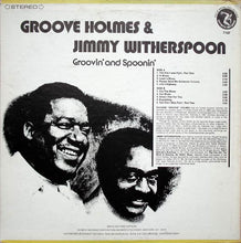 Charger l'image dans la galerie, Groove Holmes* & Jimmy Witherspoon : Groovin' And Spoonin' (LP, Comp)