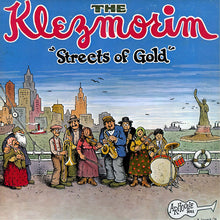 Laden Sie das Bild in den Galerie-Viewer, The Klezmorim : Streets Of Gold (LP, Album)