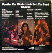 Charger l'image dans la galerie, Trapeze : You Are The Music ...We're Just The Band (LP, Album, Aud)