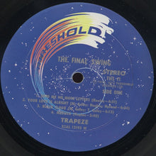 Laden Sie das Bild in den Galerie-Viewer, Trapeze : The Final Swing (LP, Comp)