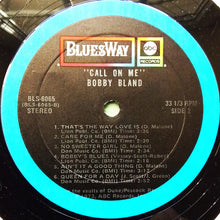 Load image into Gallery viewer, Bobby Bland : Call On Me (LP, Album, RE)