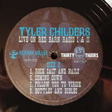 Laden Sie das Bild in den Galerie-Viewer, Tyler Childers : Live On Red Barn Radio I & II (LP, Album, RE)