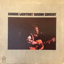 Load image into Gallery viewer, Gordon Lightfoot : Sunday Concert (LP, Album, Gat)