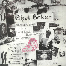 Load image into Gallery viewer, Chet Baker : Sings And Plays With Bud Shank, Russ Freeman And Strings (LP, Album, Mono, RE, 180)