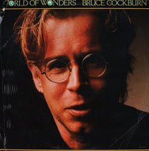 Charger l'image dans la galerie, Bruce Cockburn : World Of Wonders (LP, Album, Glo)