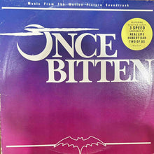Laden Sie das Bild in den Galerie-Viewer, Various : Once Bitten - Music From The Motion Picture Soundtrack (LP, Album, Comp)