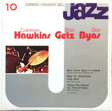 Load image into Gallery viewer, Coleman Hawkins, Stan Getz, Don Byas : I Giganti Del Jazz Vol. 10 (LP, Comp)