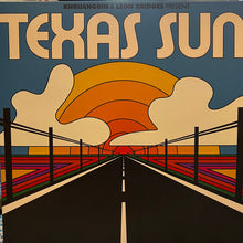 Load image into Gallery viewer, Khruangbin & Leon Bridges : Texas Sun (12", EP, RP)