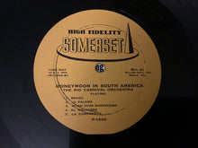 Load image into Gallery viewer, The Rio Carnival Orchestra : Honeymoon In South America (LP, Album, Mono)