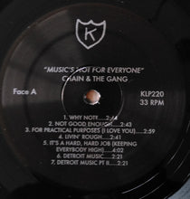 Charger l'image dans la galerie, Chain & The Gang* : Music's Not For Everyone (LP, Album)