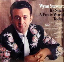 Charger l'image dans la galerie, Wynn Stewart : It's Such A Pretty World Today (LP, Album)