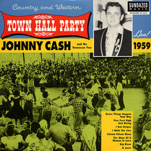 Laden Sie das Bild in den Galerie-Viewer, Johnny Cash And The Tennessee Two* : Live At Town Hall Party 1959 (LP, Mono)
